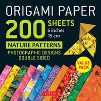 Cover image for Origami Paper 200 Sheets Nature Patterns 6' (15 Cm)