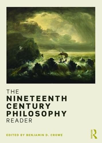 Cover image for The Nineteenth Century Philosophy Reader