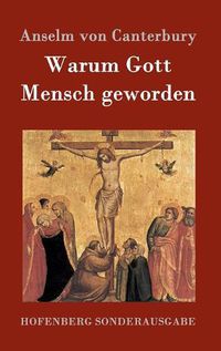 Cover image for Warum Gott Mensch geworden: Cur deus homo