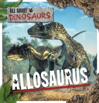 Cover image for Allosaurus