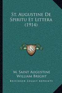 Cover image for St. Augustine de Spiritu Et Littera (1914)