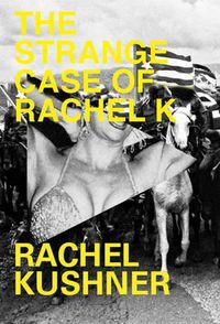 Cover image for The Strange Case of Rachel K