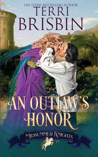 Cover image for An Outlaw's Honor - A Midsummer Knights Romance: A Midsummer Knights Romance