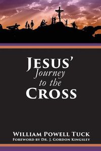 Cover image for Jesus' Journey to the Cross