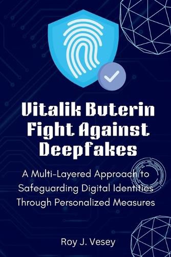 Cover image for Vitalik Buterin Fight Against Deepfakes