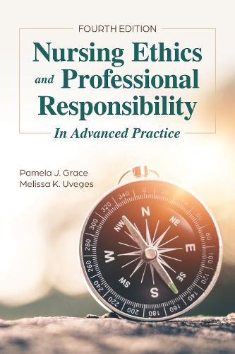 Cover image for Nursing Ethics and Professional Responsibility in Advanced Practice