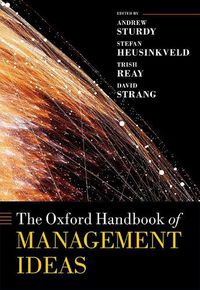 Cover image for The Oxford Handbook of Management Ideas