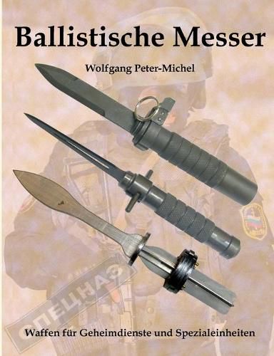 Cover image for Ballistische Messer: Waffen fur Geheimdienste und Spezialeinheiten