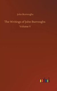 Cover image for The Writings of John Burroughs