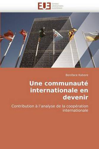 Cover image for Une Communaut Internationale En Devenir