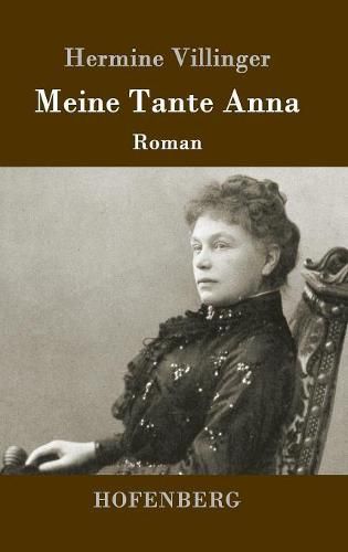 Cover image for Meine Tante Anna: Roman