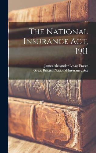 The National Insurance Act, 1911