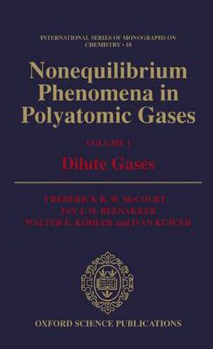 Cover image for Nonequilibrium Phenomena in Polyatomic Gases: Volume 1: Dilute Gases