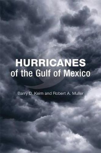 Cover image for Hurricanes of the Gulf of Mexico