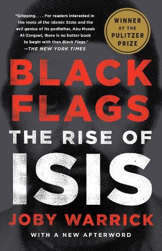 Cover image for Black Flags: The Rise of ISIS