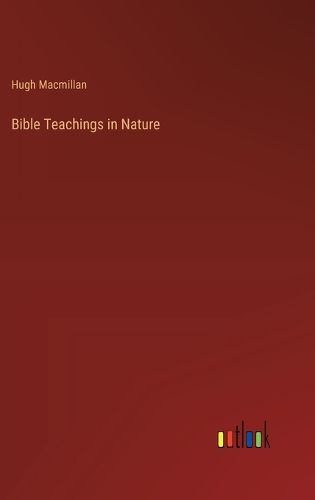 Bible Teachings in Nature