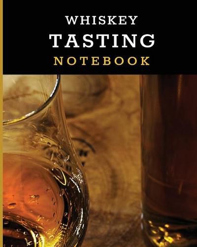 Cover image for Whiskey Tasting Notebook: Tasting Whiskey Notebook Cigar Bar Companion Single Malt Bourbon Rye Try Distillery Philosophy Scotch Whisky Gift Orange Roar