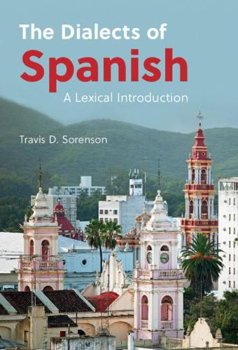 Cover image for The Dialects of Spanish: A Lexical Introduction