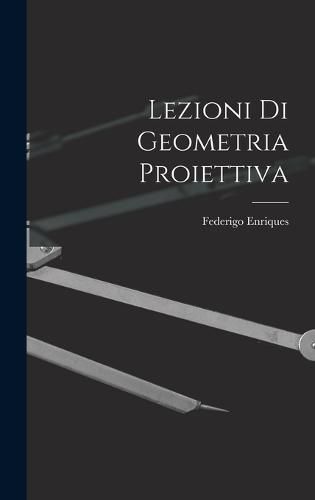 Cover image for Lezioni di Geometria Proiettiva