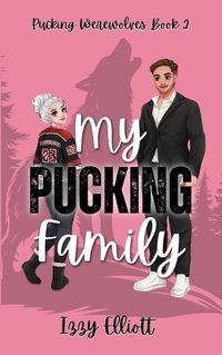 Cover image for My Pucking Family