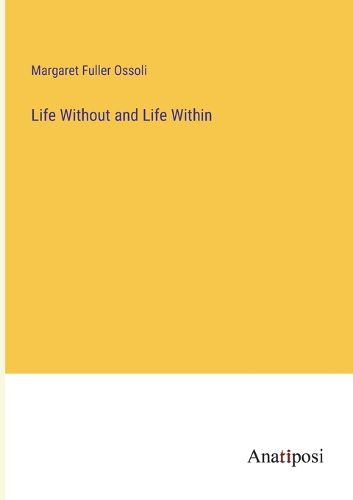 Cover image for Life Without and Life Within