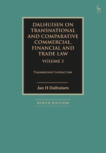 Cover image for Dalhuisen on Transnational and Comparative Commercial, Financial and Trade Law Volume 3