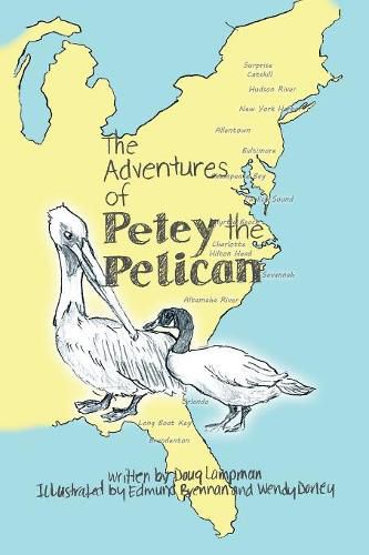 The Adventures of Petey the Pelican