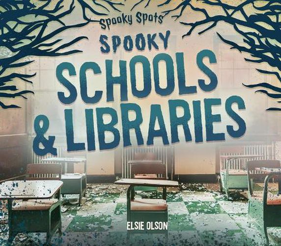 Cover image for Spooky Schools & Libraries