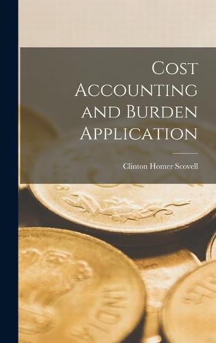 Cover image for Cost Accounting and Burden Application