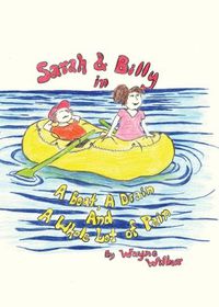 Cover image for Sarah & Billy in A Boat, A Drain and A Whole Lot of Pain
