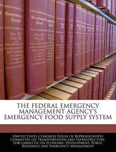 Cover image for The Federal Emergency Management Agency's Emergency Food Supply System