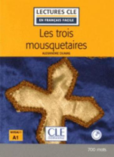 Cover image for Les Trois Mousquetaires - Livre + CD