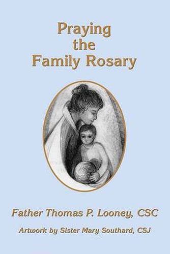 Cover image for Praying the Family Rosary