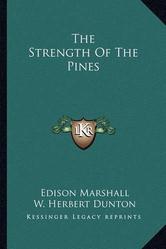 Cover image for The Strength of the Pines
