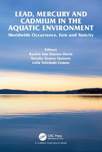 Cover image for Lead, Mercury and Cadmium in the Aquatic Environment