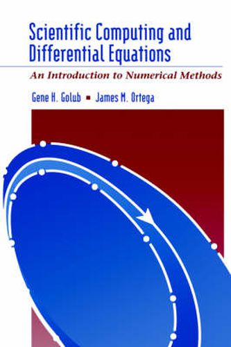 Cover image for Scientific Computing and Differential Equations: An Introduction to Numerical Methods