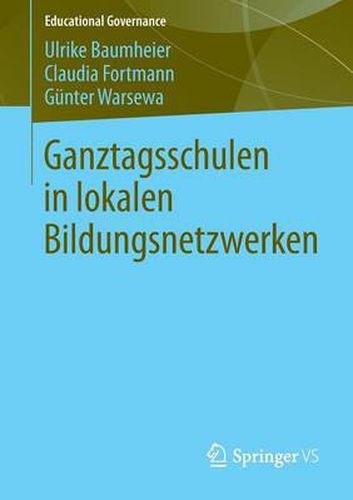 Cover image for Ganztagsschulen in lokalen Bildungsnetzwerken