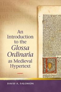 Cover image for An Introduction to the 'Glossa Ordinaria' as Medieval Hypertext