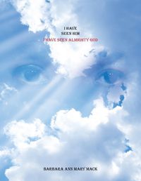 Cover image for I Have Seen Him