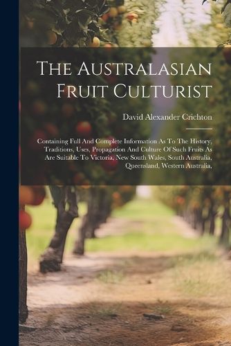 Cover image for The Australasian Fruit Culturist