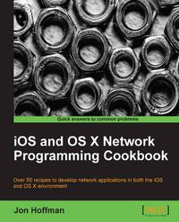 Cover image for iOS and OS X Network Programming Cookbook
