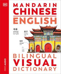 Cover image for Mandarin Chinese - English Bilingual Visual Dictionary