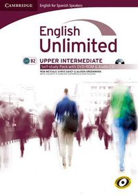 Cover image for English Unlimited for Spanish Speakers Upper Intermediate Self-study Pack (Workbook with DVD-ROM and Audio CD)