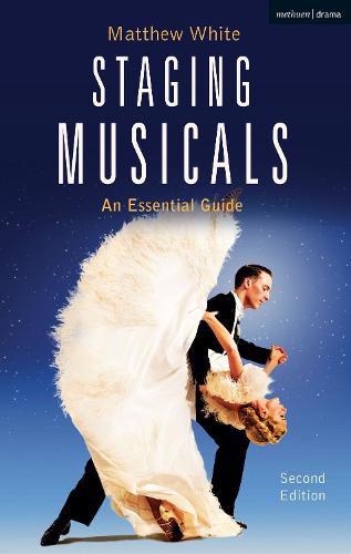 Staging Musicals: An Essential Guide