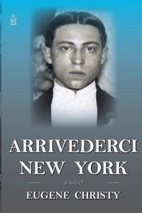 Cover image for Arrivederci New York