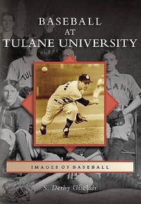 Cover image for Baseball at Tulane University