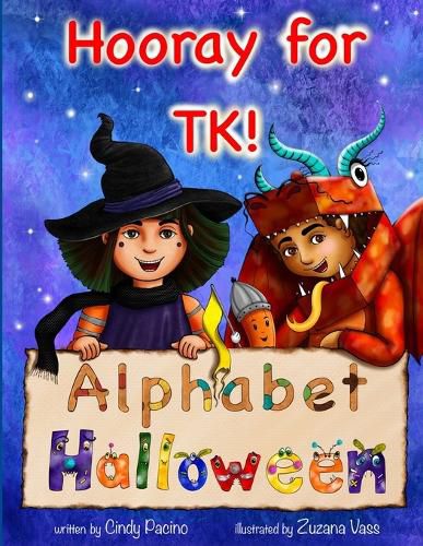 Cover image for Hooray for TK! Alphabet Halloween