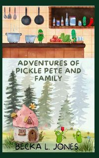 Cover image for Adventures of Pickle Pete and Family