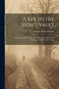 Cover image for A Key to the Secret Vault