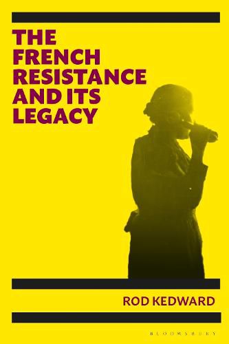 Cover image for The French Resistance and its Legacy